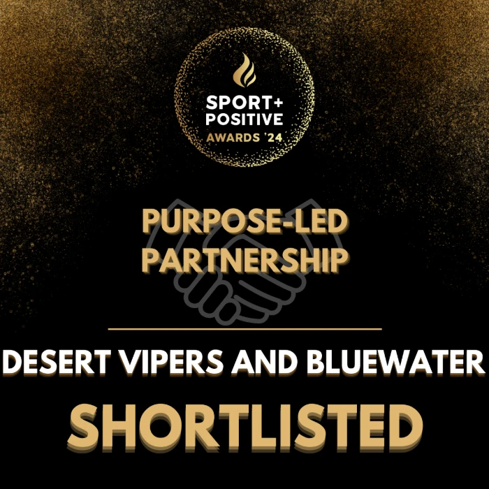 Sport Positive Awards – Desert Vipers and Bluewater – Purpose-led Partnership